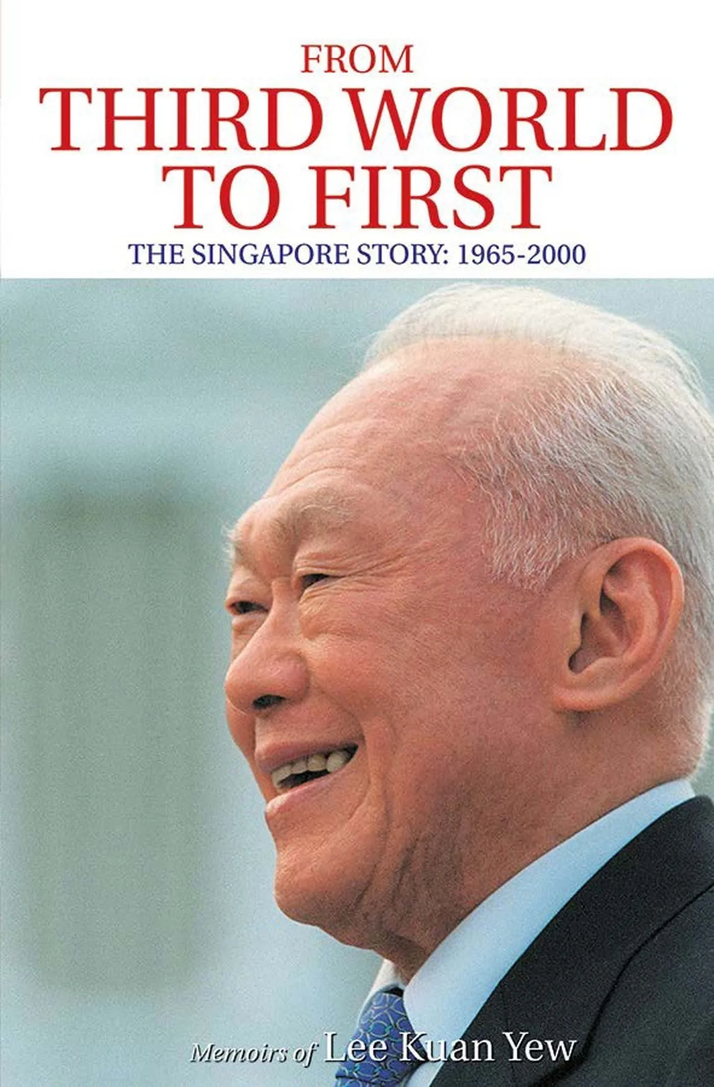From Third World to First by Lee Kuan Yew — book cover