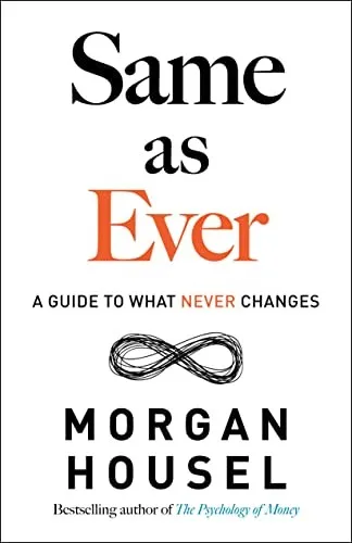 Same as Ever by Morgan Housel — book cover