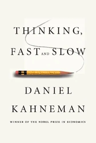 Thinking, Fast and Slow by Daniel Kahneman — book cover