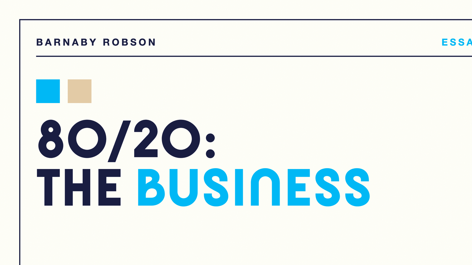 80/20: The Business