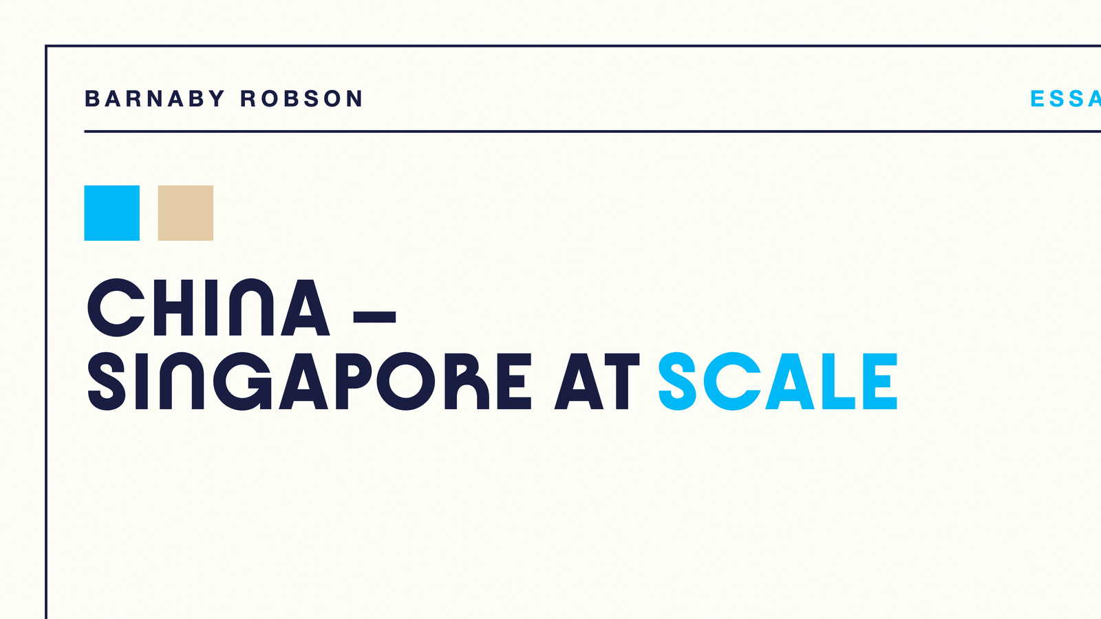 China – Singapore at Scale