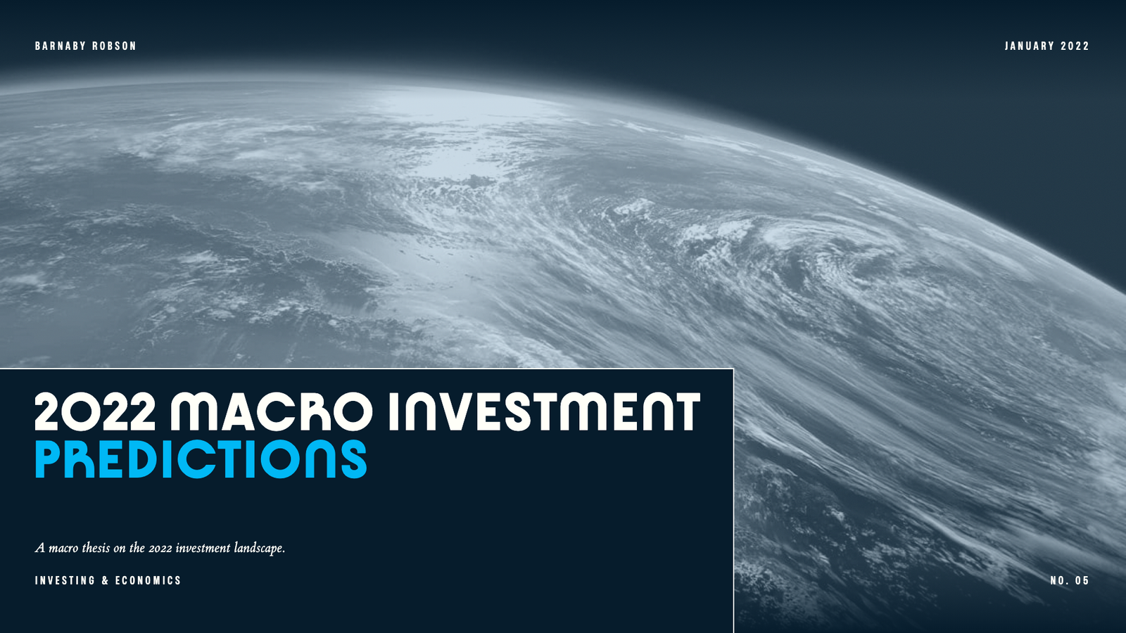 2022 Macro Investment predictions