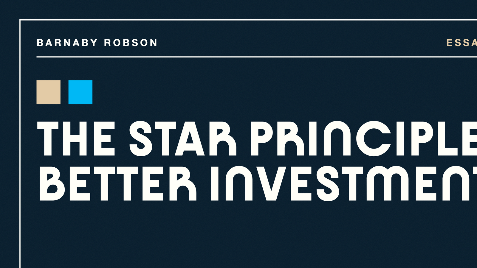 The Star Principle & making better investment decisions