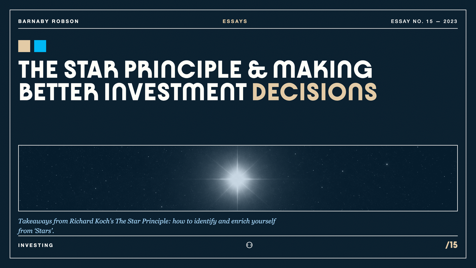 The Star Principle & making better investment decisions