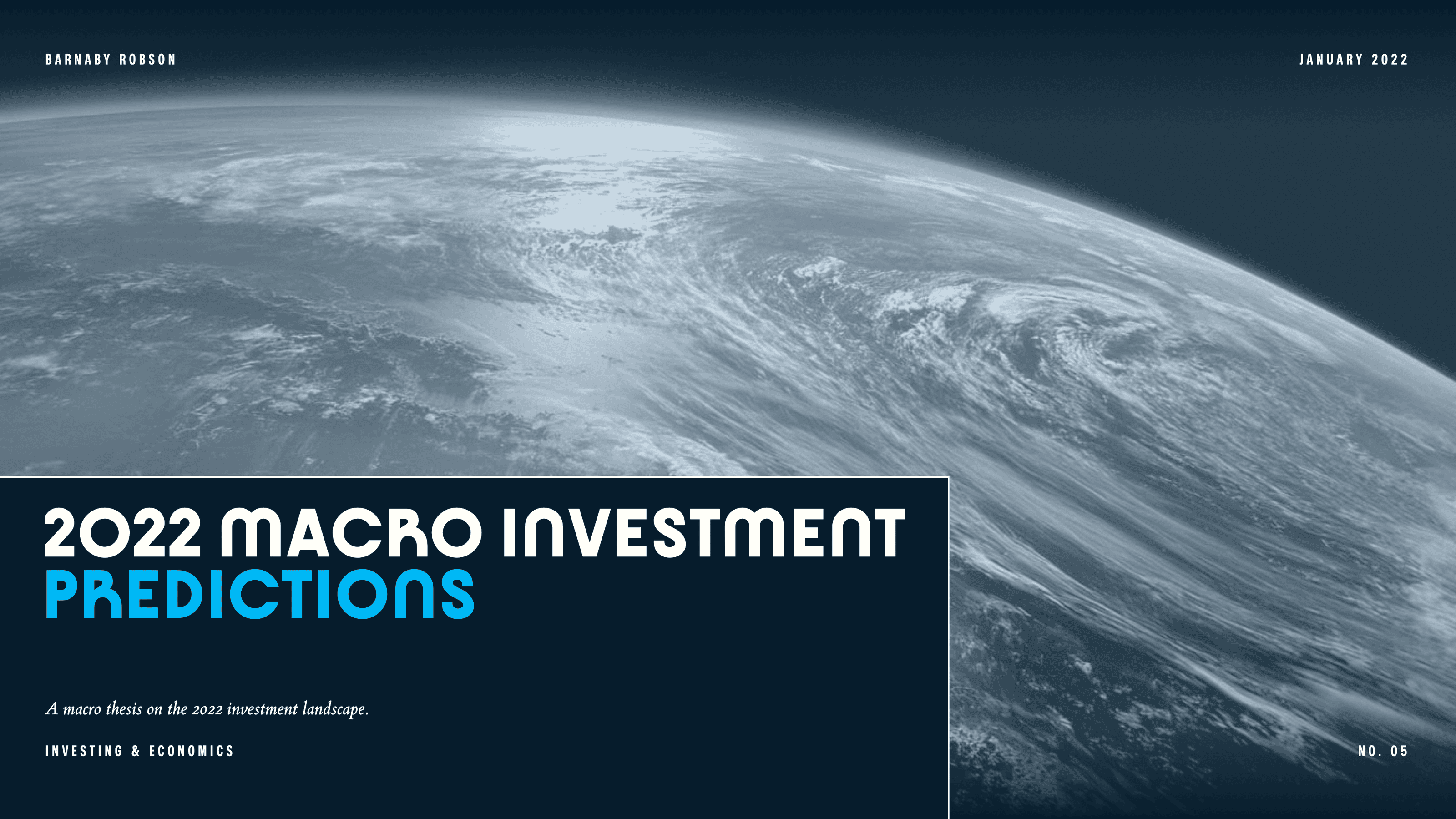 2022 Macro Investment predictions
